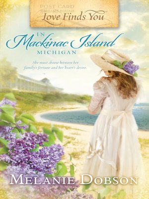 cover image of Love Finds You in Mackinac Island, Michigan
